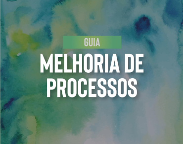 Guia - Melhoria de Processos